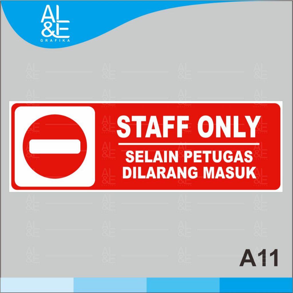 

A11 - Acrylic Sign, Stiker Akrilik Staff Only, Tahan Air, Tidak Pudar, Premium, dan Bisa Custom