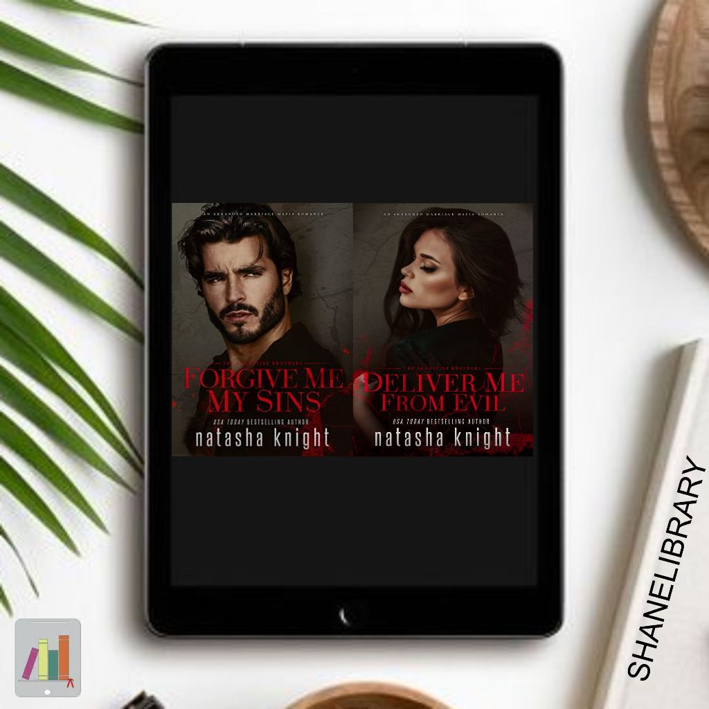 

Forgive Me for My Sins, Deliver Me From Evil by Natasha Knight