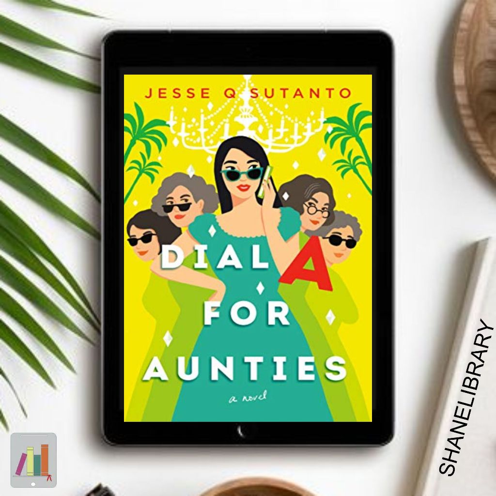 

Dial A for Aunties by Jesse Q. Sutanto