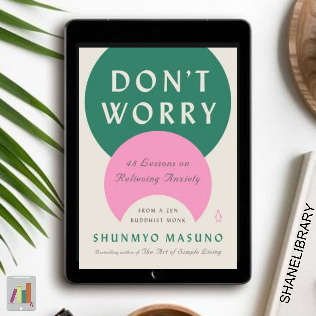 

Don't Worry by Shunmyo Masuno