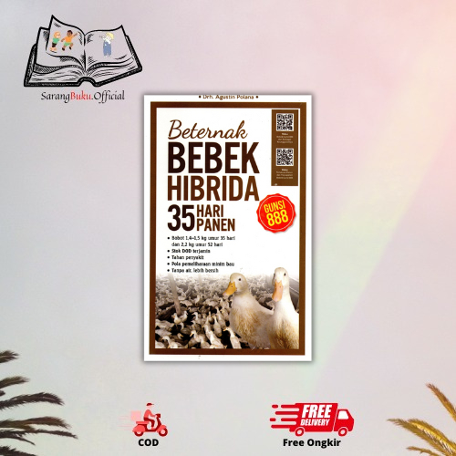 BUKU BETERNAK BEBEK HIBRIDA GUNSI 888 : 35 HARI PANEN (ED.REVISI)