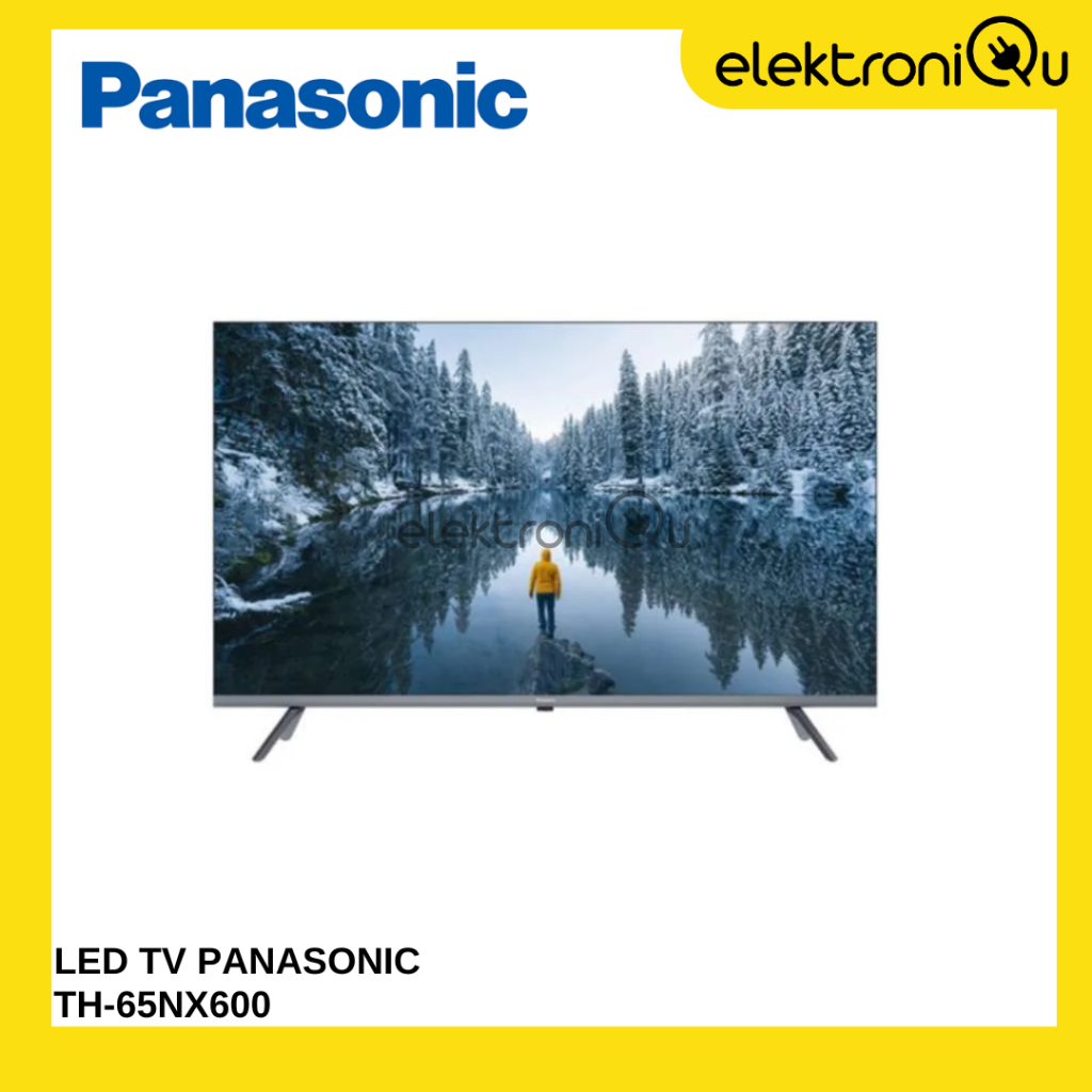 LED TV Panasonic 65inch TH-65NX600G google tv