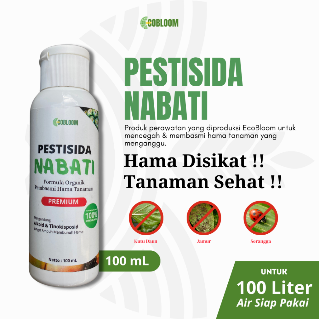 [ECOBLOOM] Pestisida Nabati - Formula Pestisida Nabati Organik Tipe Konsentrat Solusi Hama Tanaman