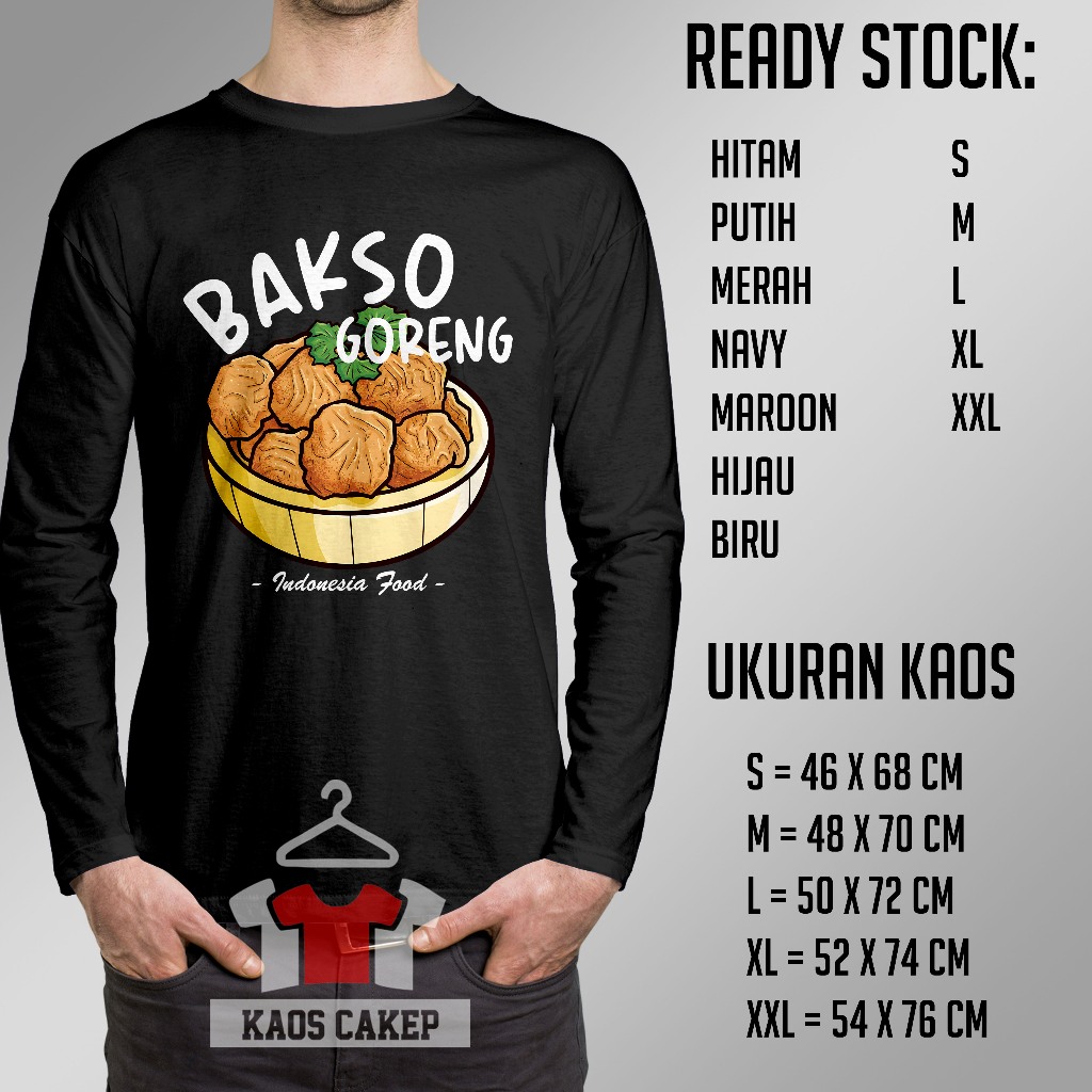 Kaos Bakso Goreng Indonesia Food Lengan Panjang Baju Distro