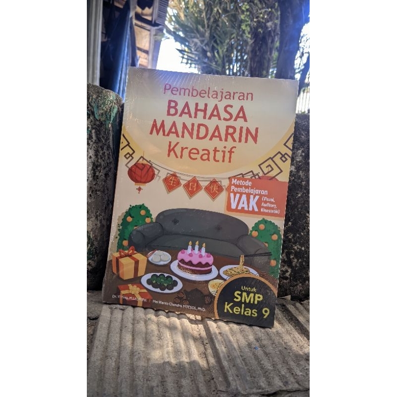 Pembelajaran Bahasa Mandarin Kreatif Untuk SMP Kelas 9