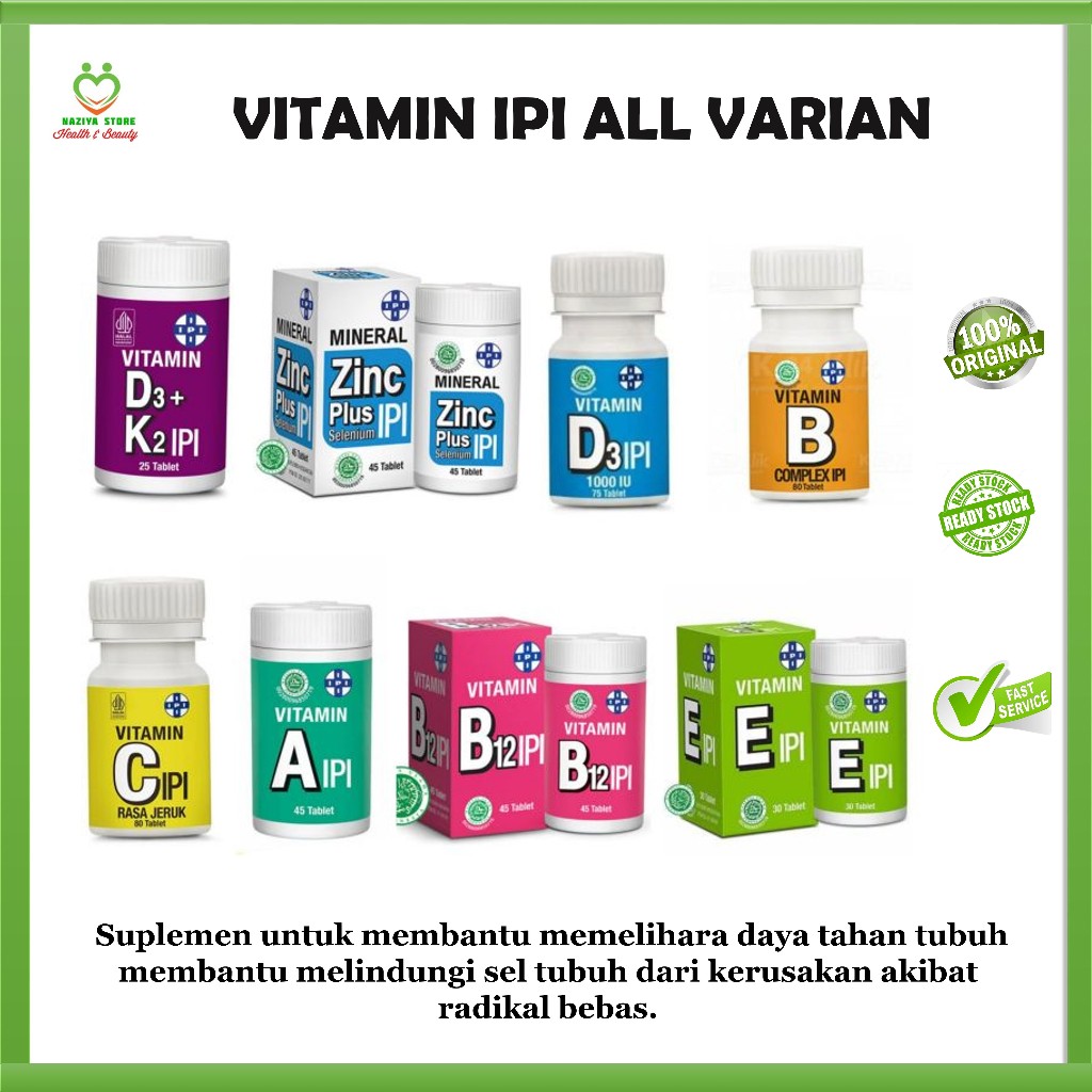 VITAMIN IPI All Varian D3 1000 B Complex - C- B1- B 12 -  A - E - D3+K2 - Zinc Plus - Calcium ipi