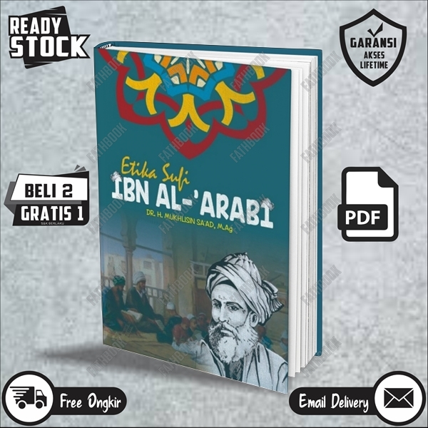 

140 [ID] islam - Etika Sufi Ibn Al-Arabi by Dr. H. Mukhlisin Sa’ad, M.Ag [vbook]