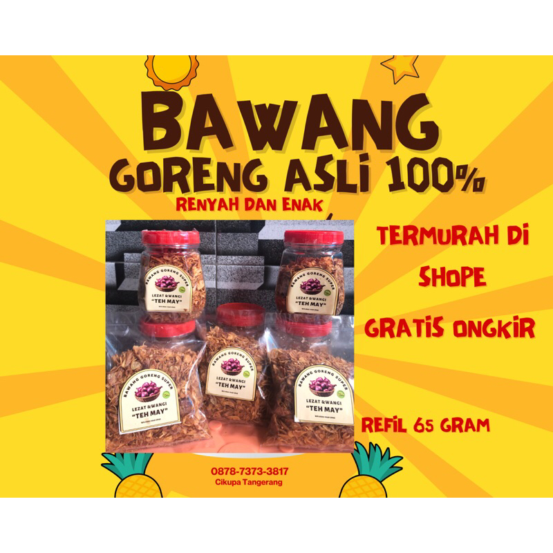 

Bawang goreng asli refil 65 gram