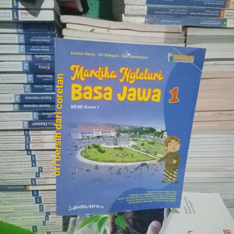 Buku Mardika Ngleluri Basa Jawa 1 SD/MI Kelas' I Kurikulum MERDEKA - Sumber Harno Penerbit Yudhistir