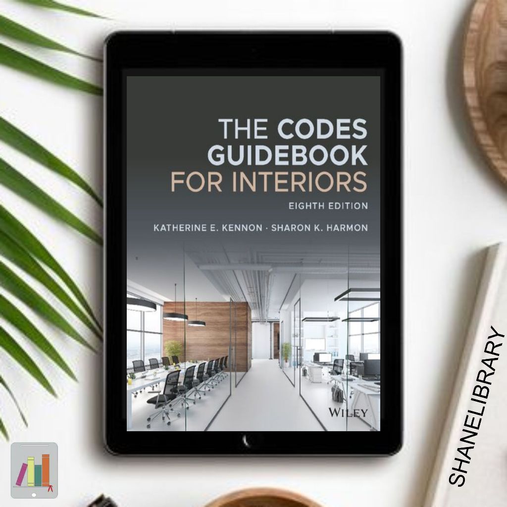 

The Codes Guidebook for Interiors by Katherine E. Kennon