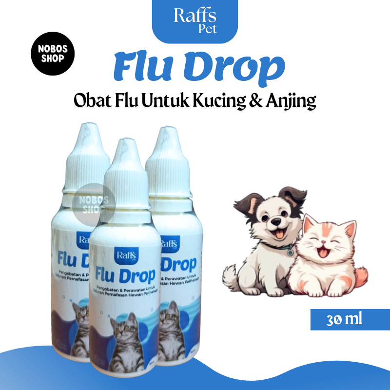 Raffs Fludrop 30ml – Obat Flu Kucing Pilek Anti Virus Melegakan Pernafasan Kucing Dan Anjing