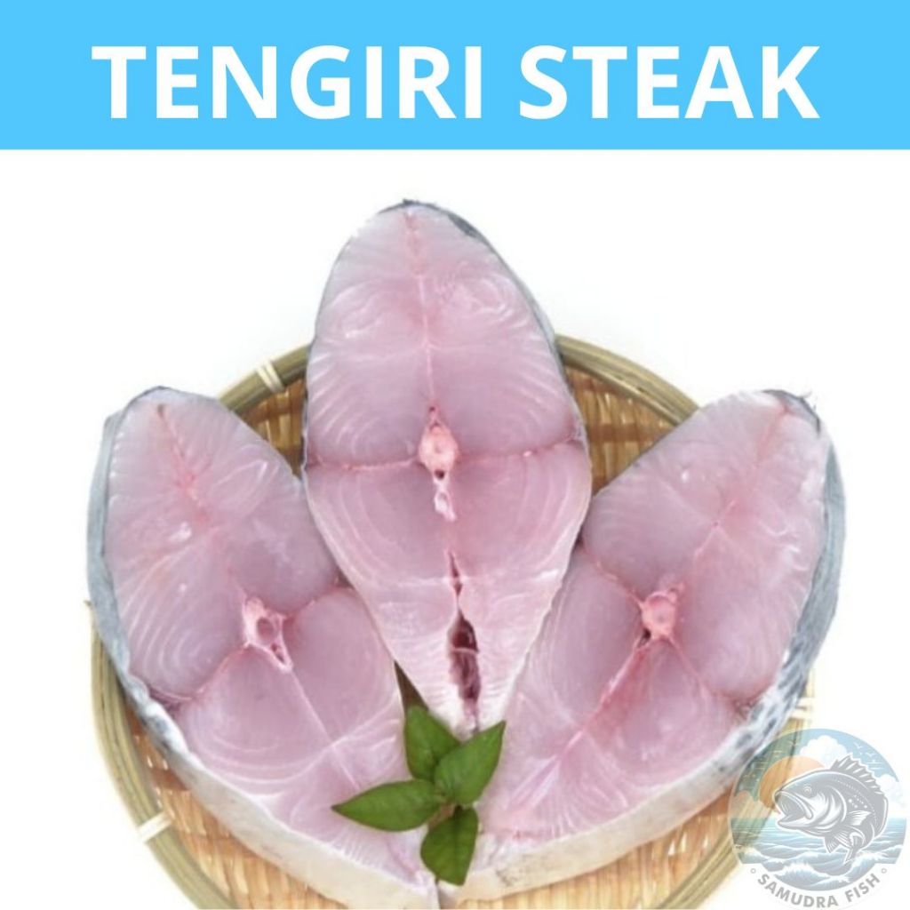 

Tengiri Steak Premium 500gr| Ikan Semarang | Beli Ikan Segar Semarang | Belanja Ikan Semarang