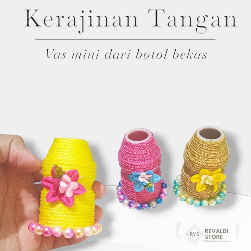 vas mini dari botol bekas yakul