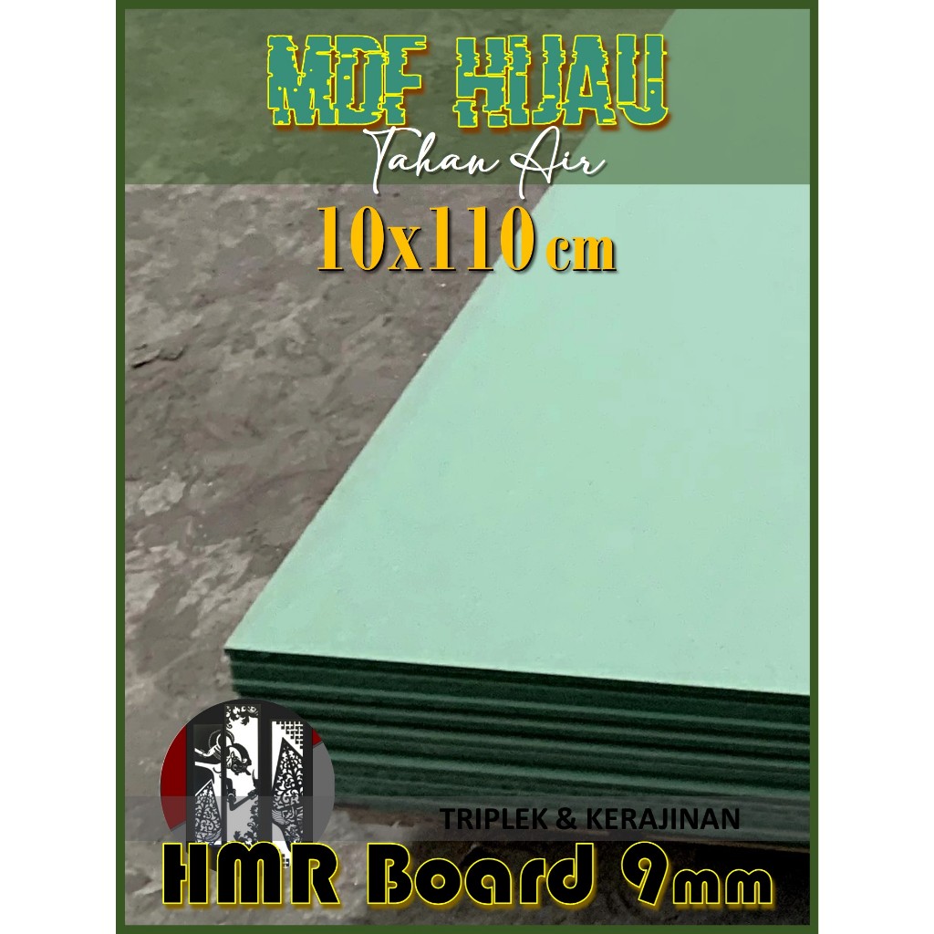 HMR Board 9mm 10x110 cm (isi 2 Lembar) 9 mm 10 x 110 | 110x10 | 110 x 10 cm MDF HIJAU 9mm 10x110 cm
