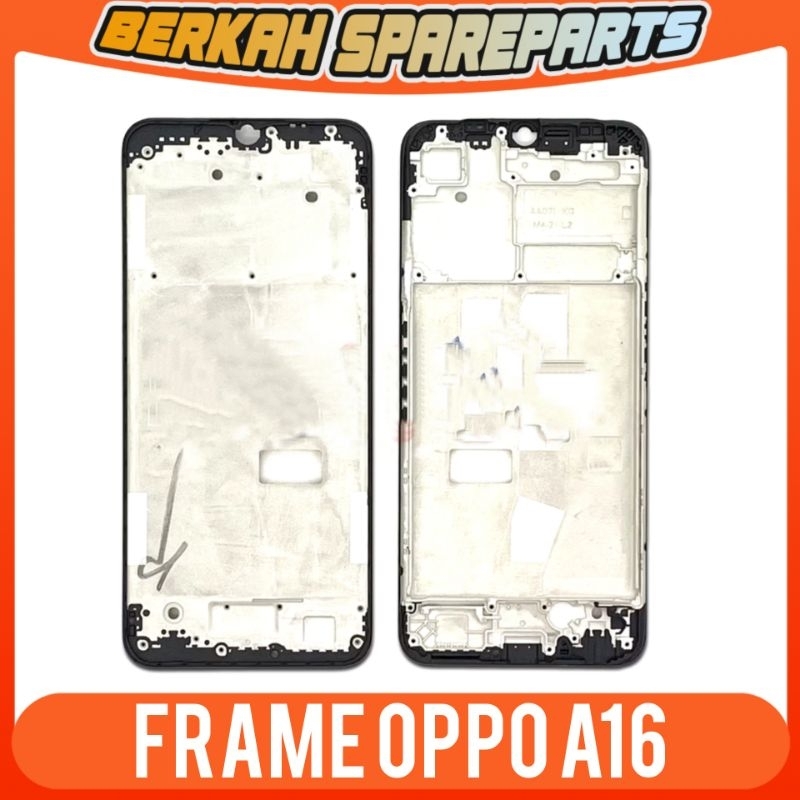 FRAME LCD TULANG LCD OPPO A16 CPH2269 TATAKAN DUDUKAN LCD ORIGINAL