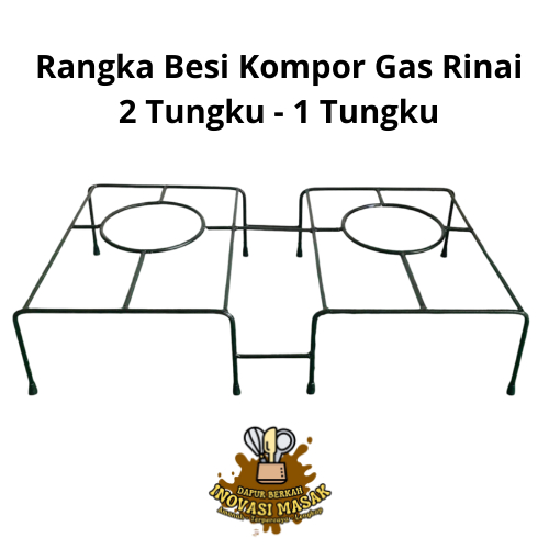 Rangka Besi Kompor Gas Tatakan Rinai 1 Tungku - 2 Tungku Kompor Gas Rinnai Besi Kokoh
