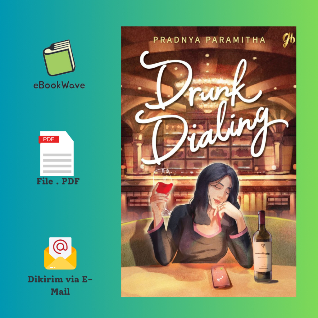 

Drunk Dialing by Pradnya Paramitha Book BEST SELLER (Bahasa Indonesia)