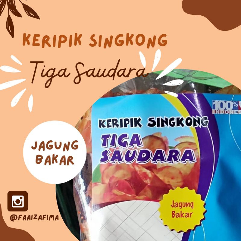 

Keripik singkong tiga saudara jagung bakar