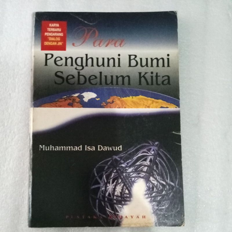Buku Para Penghuni Bumi Sebelum Kita by Muhammad Isa Dawud
