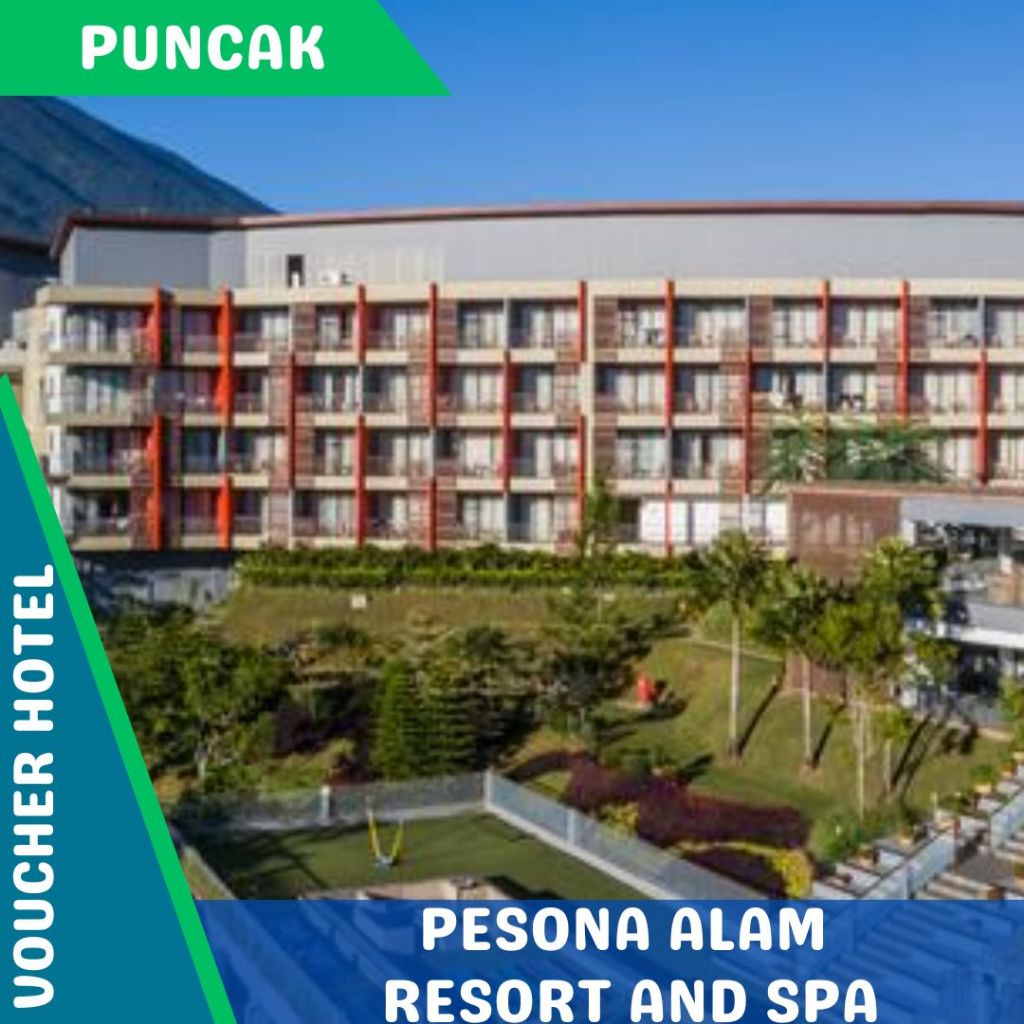 Voucher Hotel Pesona Alam Resort & Spa (PROMO)