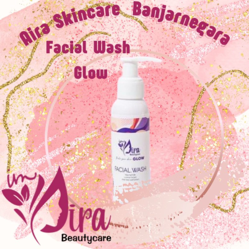 Facial Wash Glow/Facial Wash With AHA/Facial Wash For Acne Skin/Airabeauty/SkincareAira/Airabeauty/A
