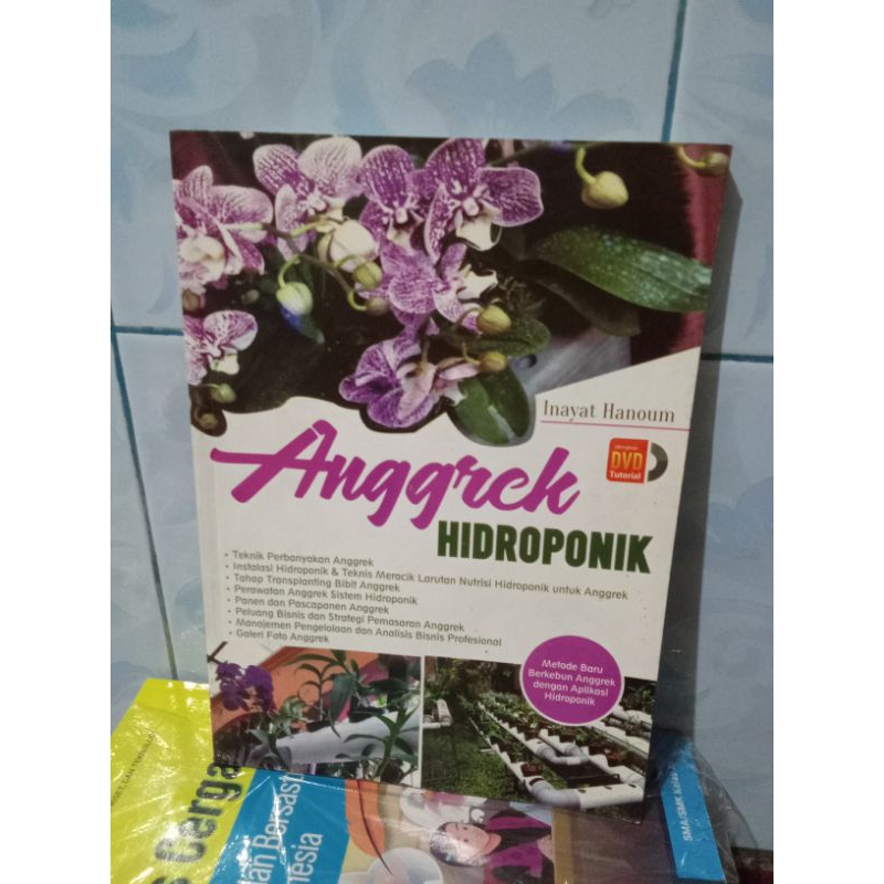 BUKU ANGGREK HIDROPONIK METODE BARU BERKEBUN ANGGREK DENGAN APLIKASI HIDROPONIK