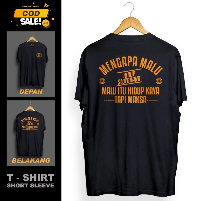 Kaos Distro Mengapa malu hidup sederhana