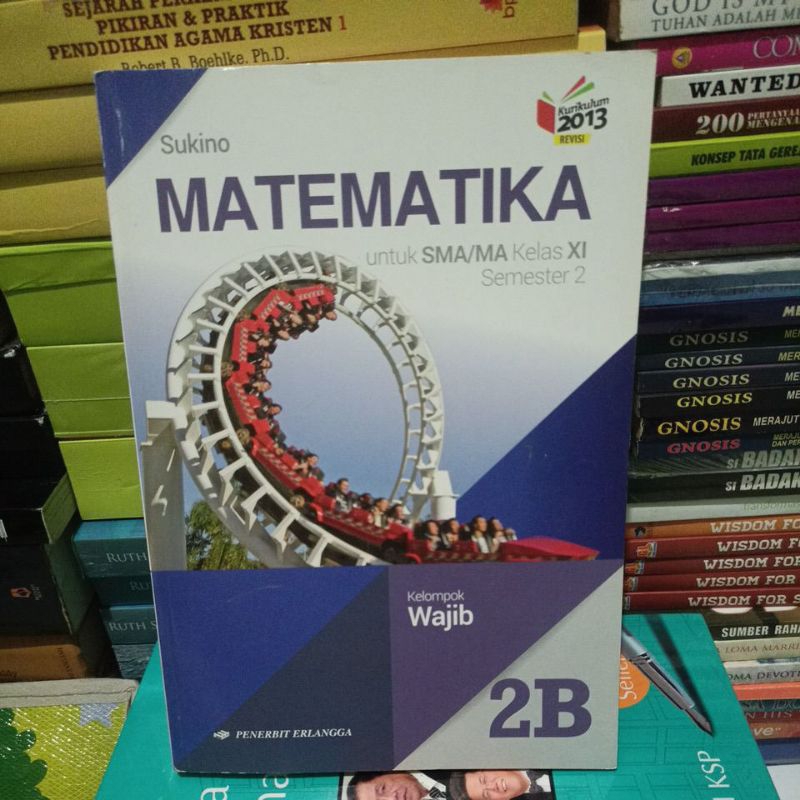 Buku matematika untuk SMA kelas XI  by Sukino 2B