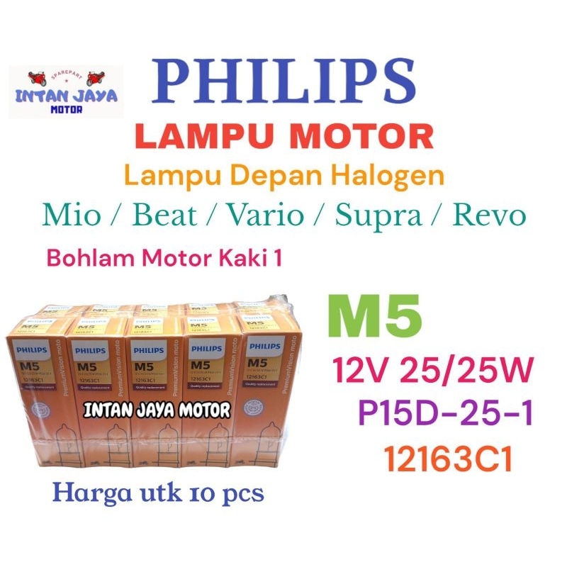 10 PCS PHILIPS BOHLAM LAMPU DEPAN HALOGEN M5 25W MIO VARIO BEAT SUPRA REVO KAKI 1 LAMPU DEPAN MOTOR 