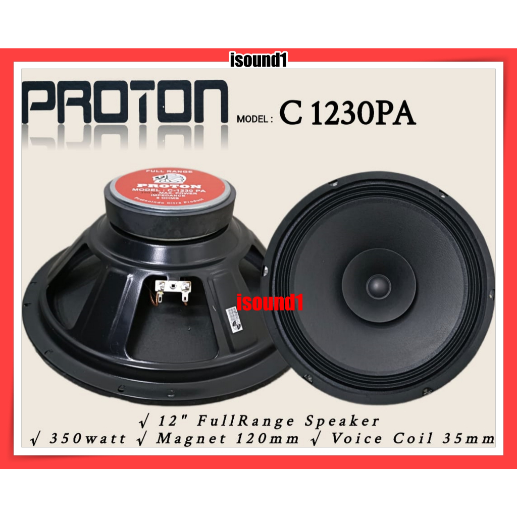 SPEAKER KOMPONEN PROTON 12 INCH C-1230PA C1230PA C 1230PA C 1230 PA FULL RANGE ORIGINAL HIGH QUALITY