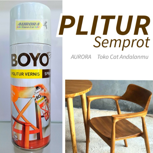Pilox Boyo Politur Spray 400 cc kayu Jati Manggis Sawo Kurma Cat Semprot Pilok Plitur