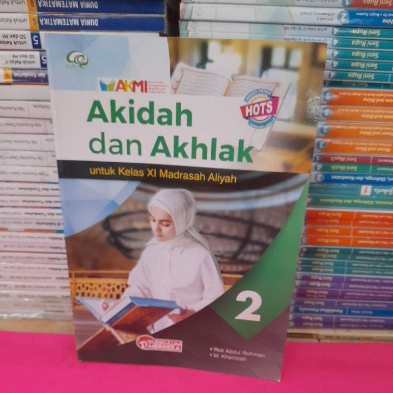Akidah Akhlak .Madrasah Aliyah Kelas 10,11,12 Aqila