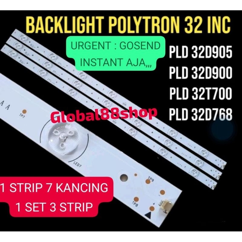 BACKLIGHT TV POLYTRON PLD 32T700 32D905 32D900 32V700 PLD-32T700 PLD-32D905 PLD-32V700 PLD-32V900 LA