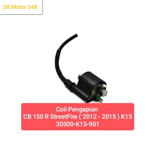Coil CB150R Streetfire /# Coil K15 /# 30500K15901 /# Resmi AHM / # Astra Motor Part