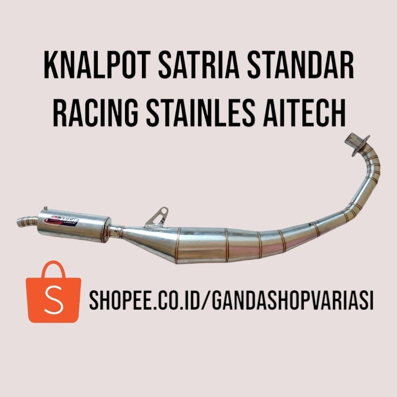Knalpot satria 2 tak standar racing stainles AITECH (BISA COD)