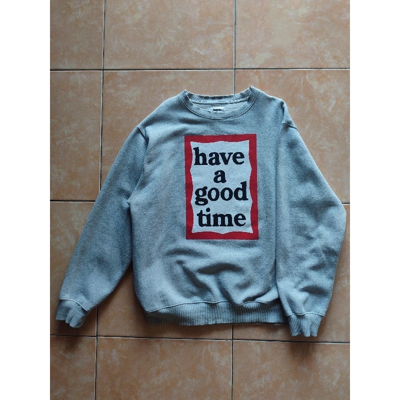 Crewneck Have A Good Time Second