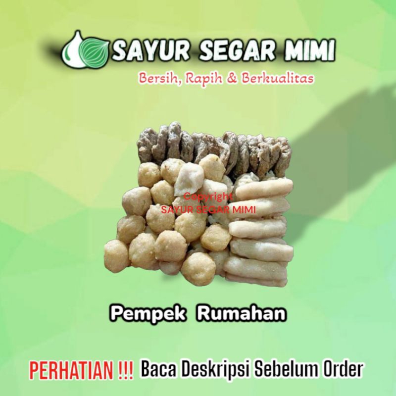 

Paket Pempek Kecil Rumahan + Cuko - Sayur Segar Mimi
