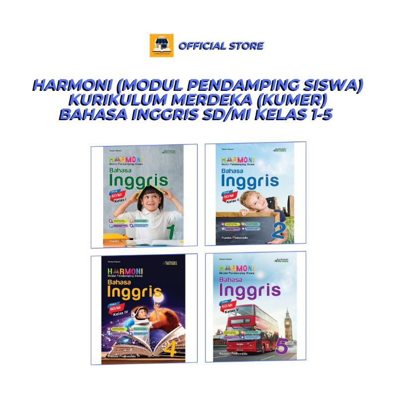 

BUKU MODUL PENDAMPING HARMONI BAHASA INGGRIS KELAS 1-5 SD/MI KURIKULUM MERDEKA - PUSTAKA ANDROMEDIA