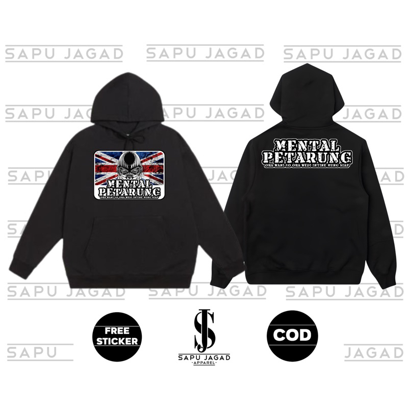 HOODIE MENTAL PETARUNG ORA WANI YO ORA WEDI INTINE MUNG SIAP