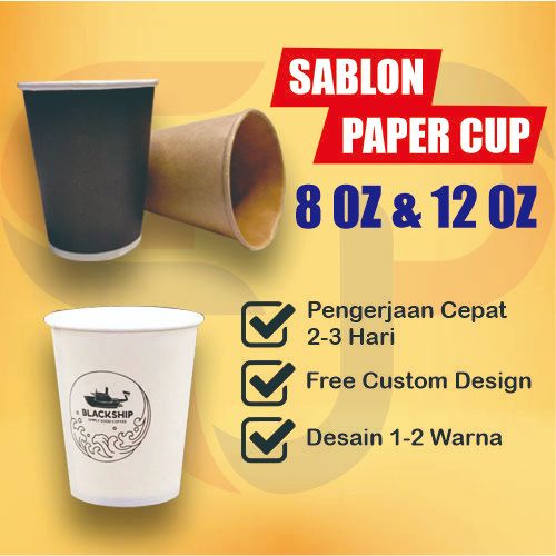 Sablon Paper Cup 8 Oz dan 12 Oz