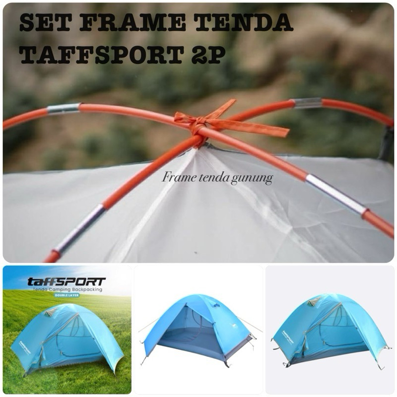 Rangka tenda taffsport 2p  frame tenda taffsport bingkai tenda taffsport