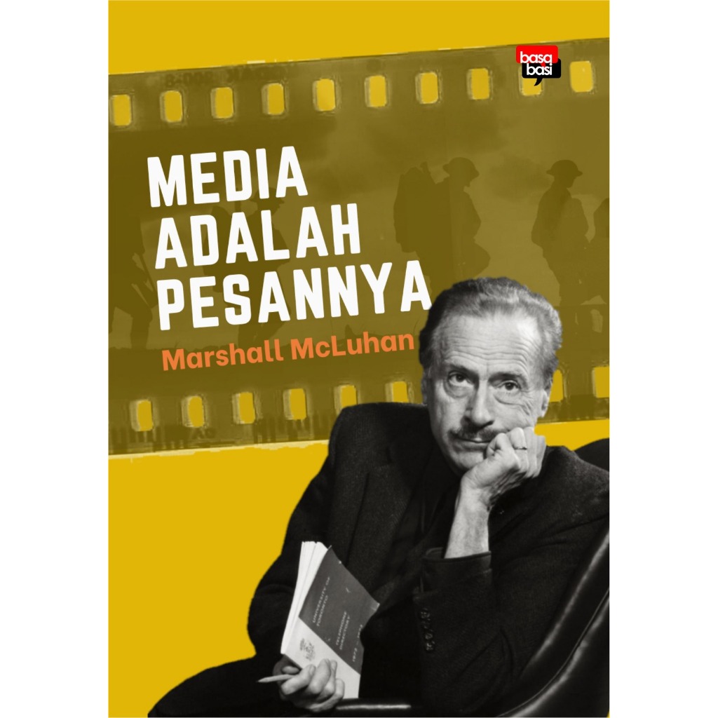 Buku Sospol Media adalah Pesannya - Marshall McLuhan