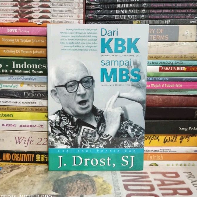Buku Original Dari KBK sampai MBS Esai-esai Pendidikan J.Drost, SJ
