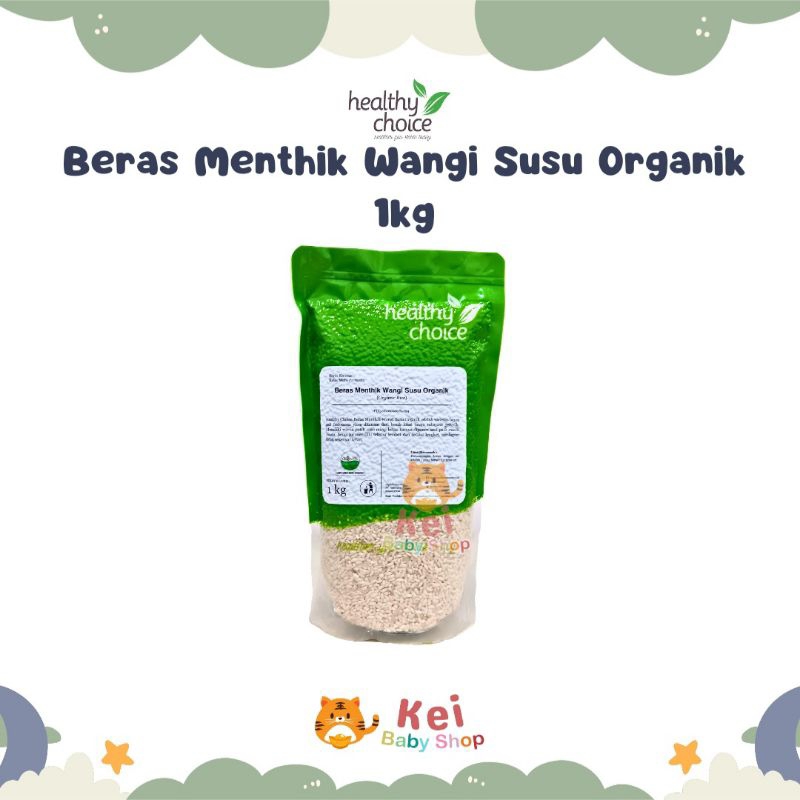 

Healthy Choice Beras Menthik Wangi Susu Organik 1kg