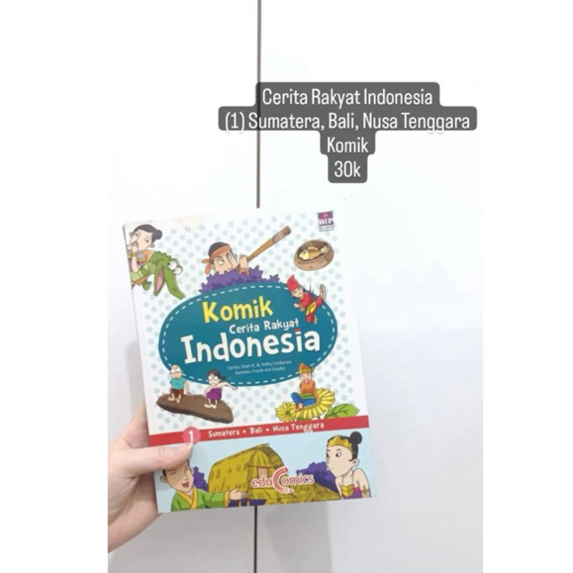 

Komik Cerita Rakyat Indonesia (1) Sumatera - Bali - Nusa Tenggara