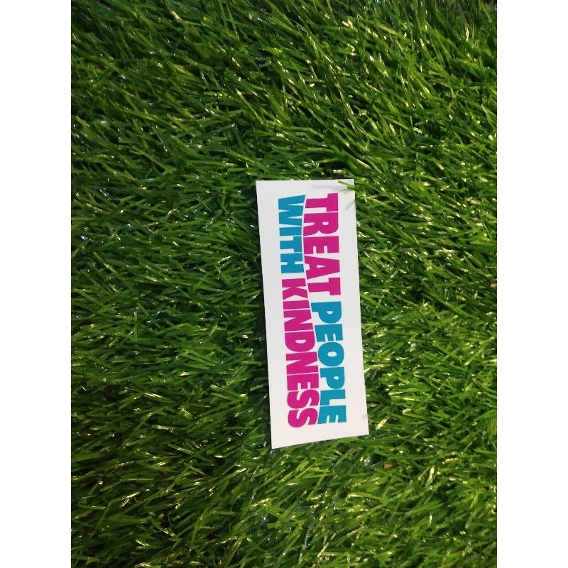 

print stiker treat people with kindness