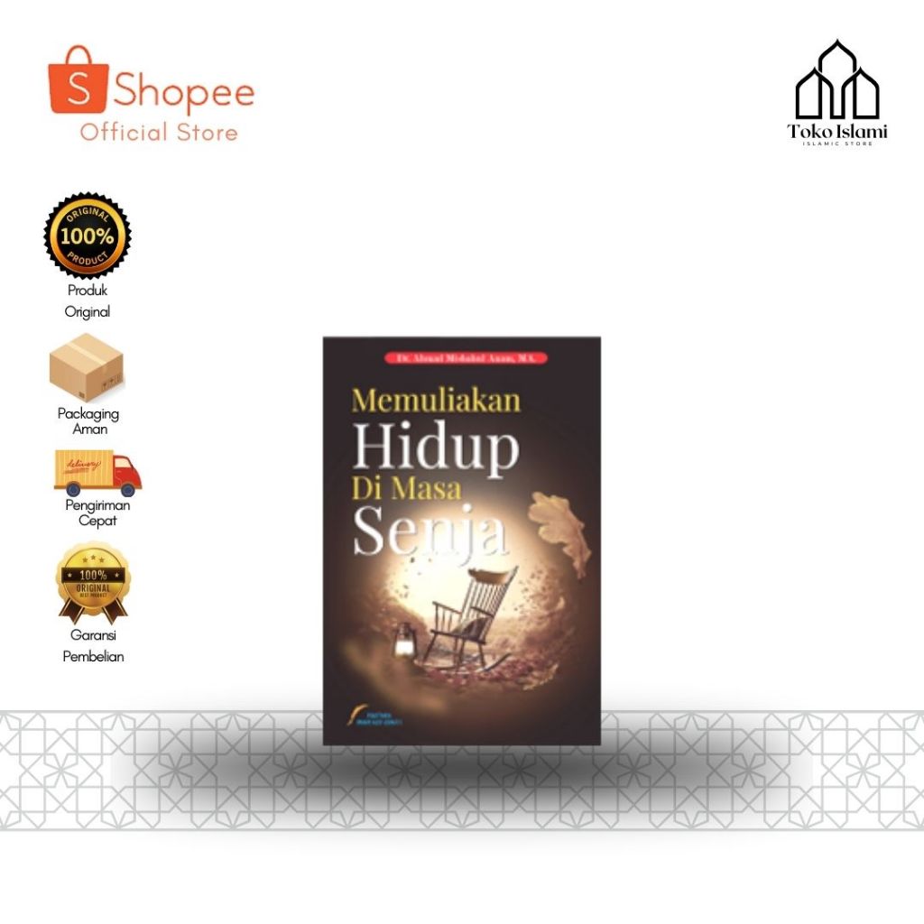 Memuliakan Hidup Di Masa Senja Penerbit Pustaka Imam Asy Syafii