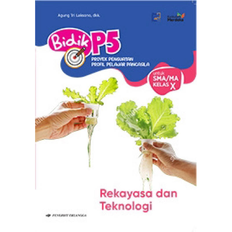 BIDIK P5 REKAYASA & TEKNOLOGI SMA/MA KELAS 10/X PENERBIT ERLANGGA // BUKU BIDIK P5 SMA // BIDIK P5 K