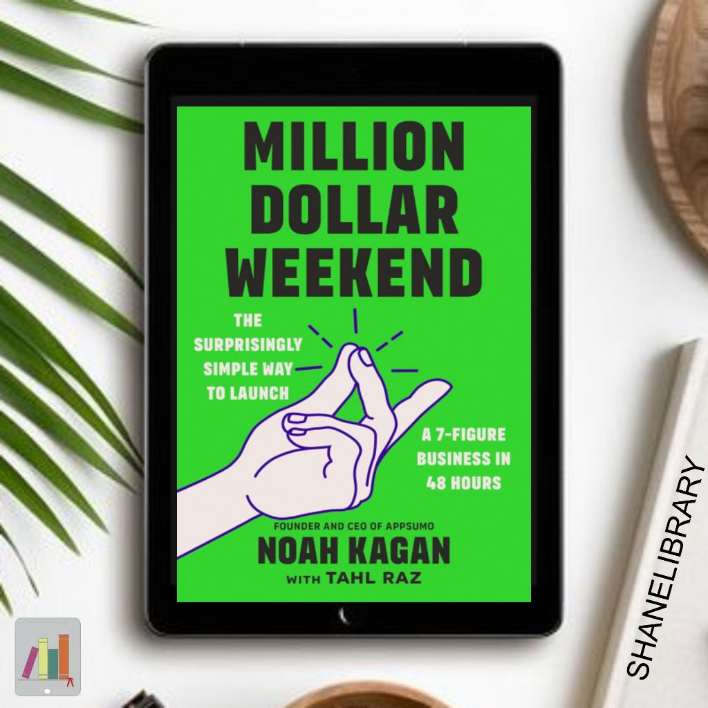 

Million Dollar Weekend by Noah Kagan