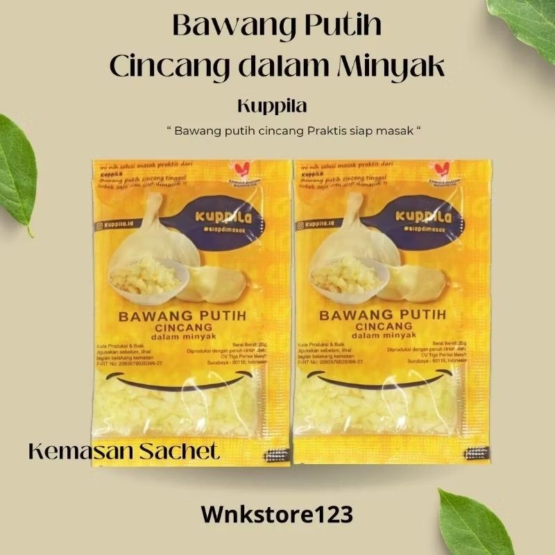 

Kuppila bawang putih cincang dalam minyak kemasan sachet 20gram